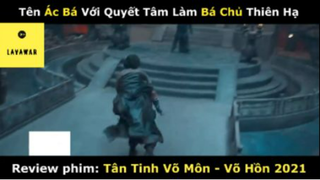 REVIEW PHIM : Tân tinh võ môn (p1) #rvphimvothuat