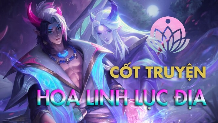 Tóm Tắt Cốt Truyện Vũ Trụ HOA LINH LỤC ĐỊA | Spirit Blossom