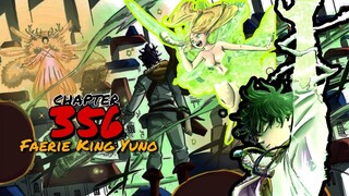 NAPAKALAKAS NA NI YUNO! YUNO vs LUCIUS PART 2! YUNO THE FAERIE KING! Black Clover Chapter 356