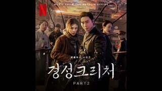 Gyeongseong Creature Season 2 Soundtrack | Music By Choe Jeong In | A Netflix Original Series Score|