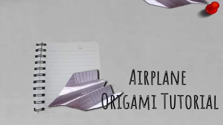 Paper Airplane Origami Tutorial