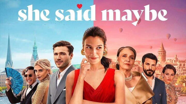 She Said Maybe 2025 Full movie in HD