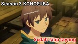 SEASON 3 KONOSUBA SUDAH SIAP TAYANG!!!
