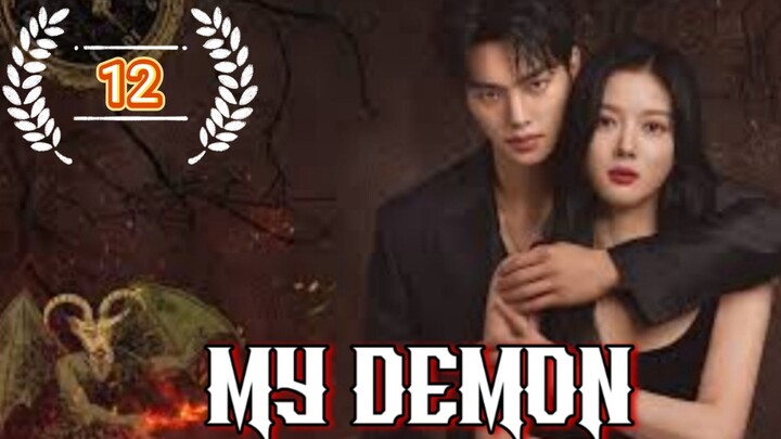 My Demon | Episode 12 | Eng Sub