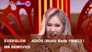 【EVERGLOW】Adios 消音丨音乐银行 190823