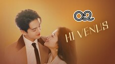 EP.2 | HI VENUS | TAGALOG DUB