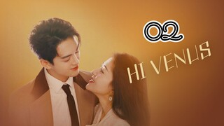 EP.2 | HI VENUS | TAGALOG DUB