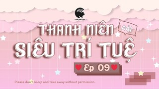 [VIETSUB] NGOÀI LỀ EP9 Thiếu Niên Siêu Trí Tuệ - Thanh Niên Siêu Trí Tuệ Nói