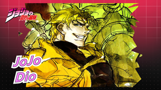 [JoJo no Kimyou na Bouken / Kombinasi] Dio --- Aku Akan Menjadi Lelaki yang Terkuat