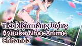 Tiết kiệm năng lượng Hyouka-Nhạc Anime
Chitanda