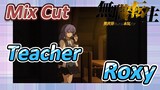 [Mushoku Tensei]  Mix cut | Teacher Roxy