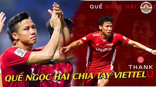 Quế Ngọc Hải Chia Tay VIETTEL | Các Cầu Thủ Được CLB Nước Ngoài Săn Đón Hậu AFF