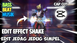 CARA EDIT VIDEO EFEK SHAKE JEDAG JEDUG DI CAPCUT -FREE FIRE