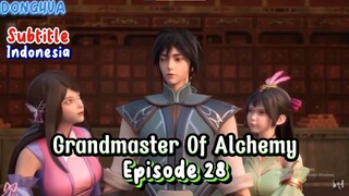 Grandmaster of Alchemy Episode 28 Indo Sub