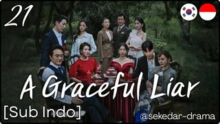 [Sub Indo] ◦•●❤♡ Ä Grå¢ê£µl Lïår 👻🐊 – Eps. 21 (2025)