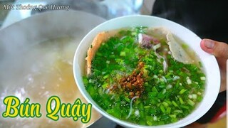 Thử Nấu BÚN QUẬY Kiểu Đơn Giản Kết Quả Cả Nhà Đều Cạn Tô |