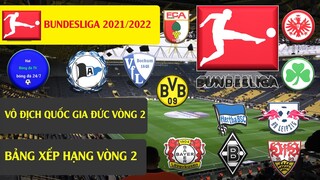 Kết quả vòng 2 giải vô địch quốc gia Đức 21/22 I Bundesliga # 2