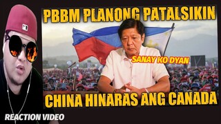 PBBM PLANONG PATALSIKIN | CANADIAN HELICOPTER MUNTIK TAMAAN NG CHINAREACTION VIDEO