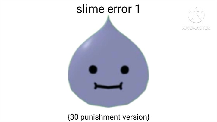 thumbnails for slime error 1 {30 punishment version}