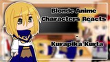 Blonde anime characters react -/- 3/5 -/- Kurapika (Hunter X Hunter)