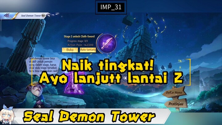 Lanjut lantai 2 Seal Demon Tower