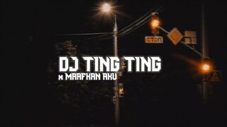 Dj Ting Ting X Maafkan Aku ( Full Bass ) - Zio DJ Remix