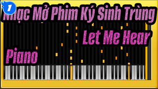 Nhạc Mở Phim Ký Sinh Trùng "Let Me Hear" Piano Cover_1