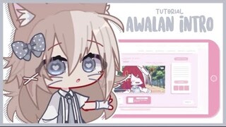 || tutorial awalan intro || gacha tutorial || 🇺🇸 | 🇮🇩 ||