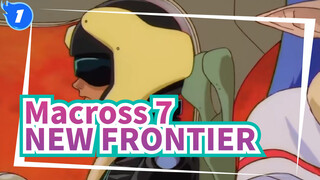 [Macross 7]NEW FRONTIER（MAD）_1