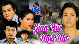 GIAN DÍU MẬP MỜ | Phim Việt Nam Mới 2023 | Phim Tình Cảm Tâm Lý Xã Hội Việt Nam Hay Mới Nhất 2023