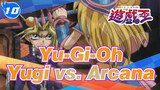 Yu-Gi-Oh Duel 25 - Yugi vs. Arcana_10