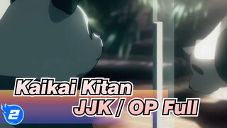 JJK / OP Full / BGM: Kaikai Kitan oleh Eve / MAD_2