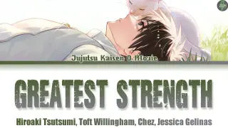 Jujutsu Kaisen 0 Movie OST (Full) -Greatest Strength- Lyrics