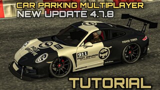 NEW UPDATE 4.7.8 FREE PORSCHE 911 LIVERY TUTORIAL | Car Parking Multiplayer