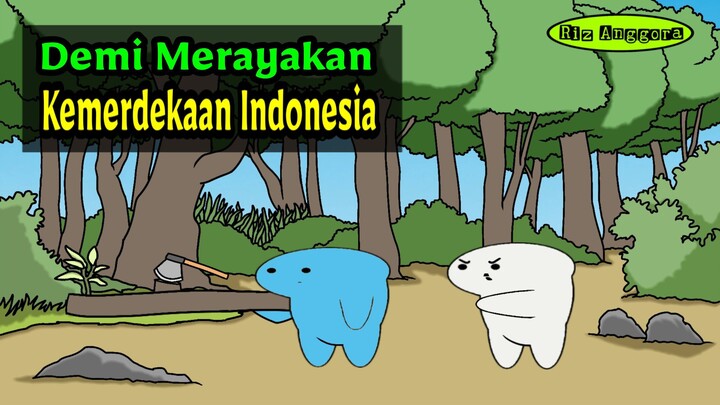 Demi Merayakan Kemerdekaan Indonesia