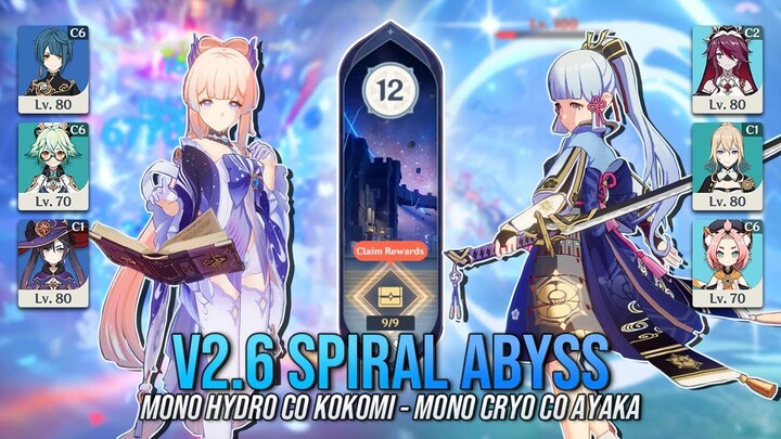 v2.6 Spiral Abyss Floor 12 - Mono Hydro C0 Kokomi & Mono Cryo C0 Ayaka | Genshin Impact [AR59]