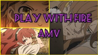 Mushoku tensei Isekai Ittara Honki Dasu - AMV - play with fire