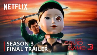 Squid Game Season 3 Final Trailer Netflix HD