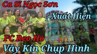 💥Bất Ngờ Danh Ca Ngọc Sơn Xuất Hiện Xanh Đọt Chuối Vây Kín