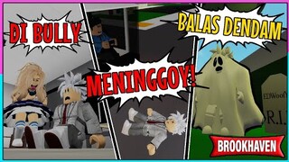 MENJADI HANTU DAN BALAS DENDAM !!! - brookhaven rp roblox indonesia