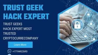 DON'T HESITATE TO REACH TRUST GEEKS HACK EXPERT TO HELP YOU GET BACK YOUR LOST  CRYPTO ASSET