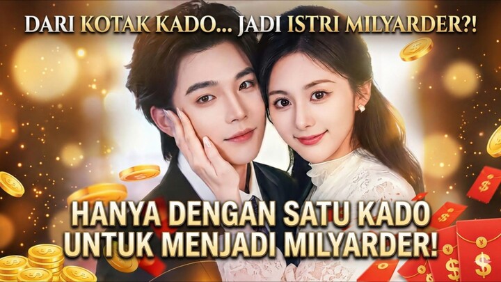 Membuka amplop merah dan kotak kejutan bisa berujung menjadi istri wanita terkaya