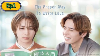 The Proper Way to Write Love - Renai Rubi no Tadashii Furikata [🇯🇵] Episode 1 Eng/Sub [BL]