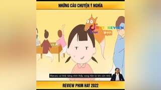 những câu chuyện ý nghĩa nnt_review reviewphim mereviewphim reviewphimhay