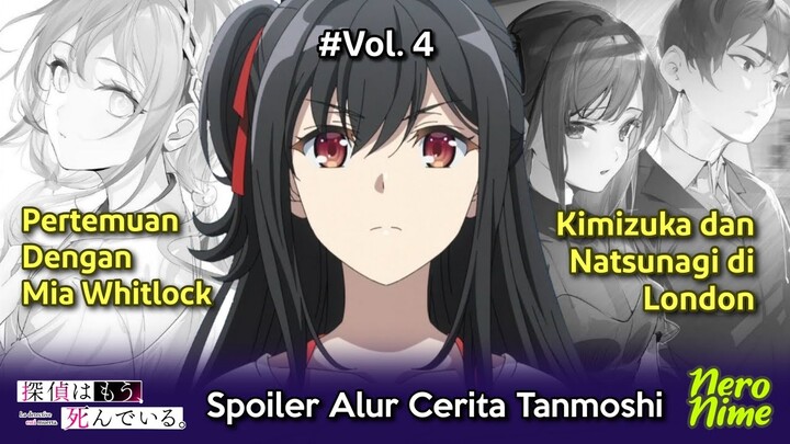 Perjalanan ke London dan Usaha Untuk Menghidupkan Siesta | Spoiler Tanmoshi Vol. 4