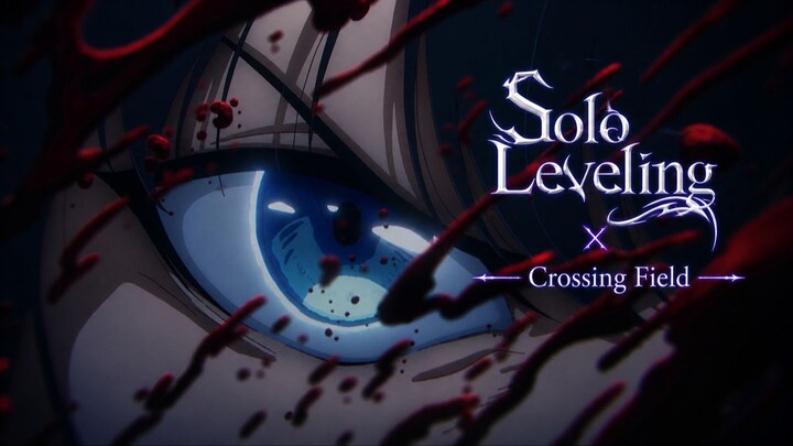 Bagaimana jika Solo Leveling menggunakan Crossing Field sebagai Opening? Solo Leveling x LiSA