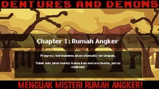 Menjelajahi Rumah Angker |Dentures And Demons Part 1