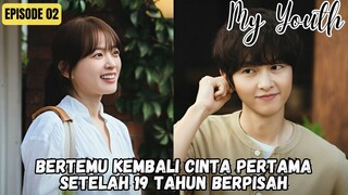 NEW KDRAMA (2025) - MY YOUTH EPISODE 2 SUB INDO