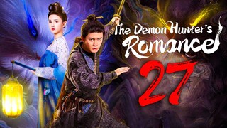 EP27/36 ƬӇЄ ƊЄMƠƝ ӇƲƝƬЄƦ'Ƨ ƦƠMƛƝƇЄ (2025)