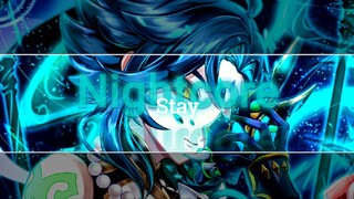 Nightcore - Stay - (good music for your ear) #24